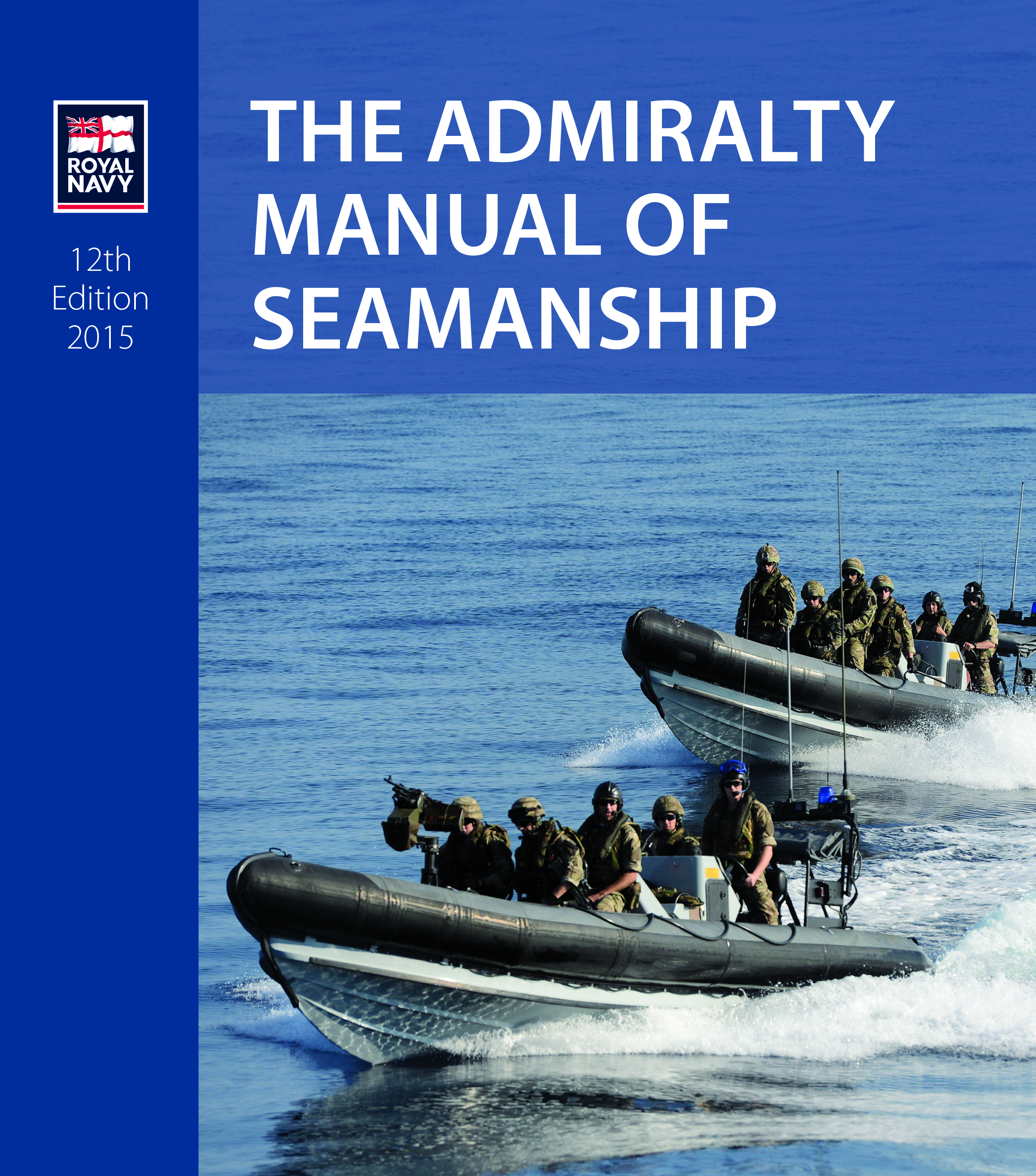 The Admiralty Manual of Seamanship 12th edition published